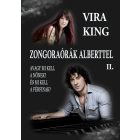 Vira King: Zongoraórák Alberttel, avagy mi kell a nőnek? És mi kell a férfinak?    I.-II. kötet